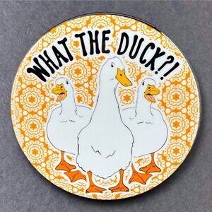 What the Duck Pin Button, Magnet, Keychain, Bottle Opener or Mini Ornament